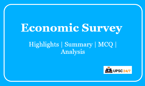 Economic Survey UPSC Highlights Pdf 2022 | Questions | Analysis