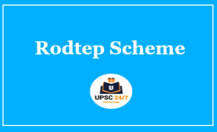 RodTep Scheme | UPSC | Features & Details | Ministry