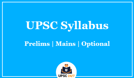 UPSC Prelims Syllabus 2021 Explained In Full Details In Table Format 