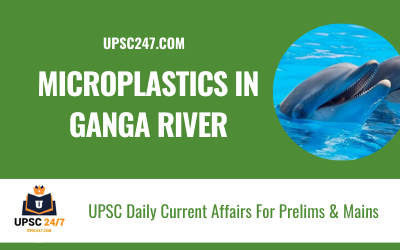 Microplastics PollutionIn Ganga River | UPSC